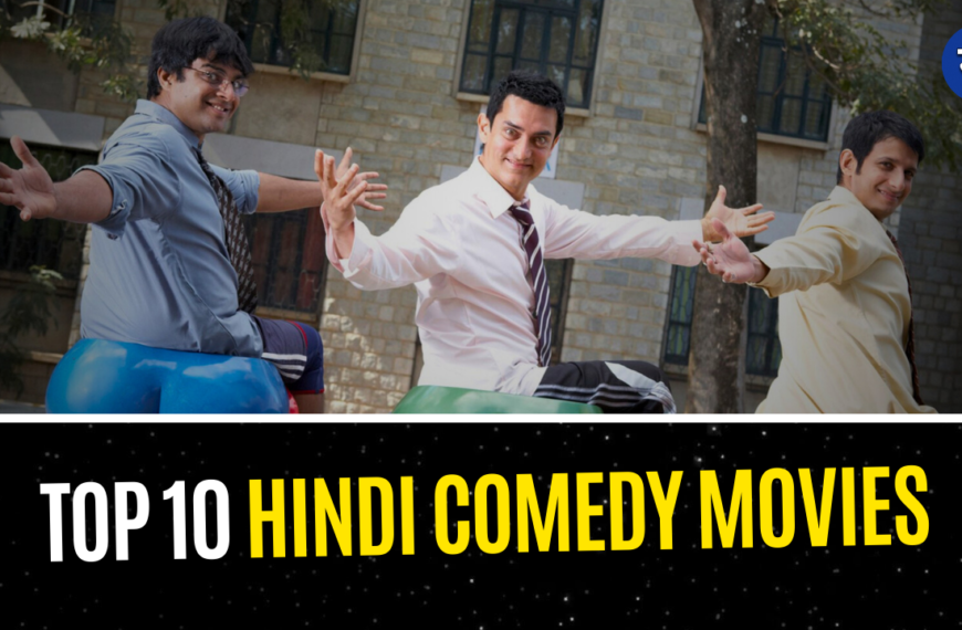 The Top 10 Hindi Comedy Movies of All Time