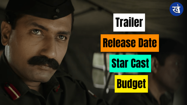 Sam Bahadur - Release Date, Budget and More