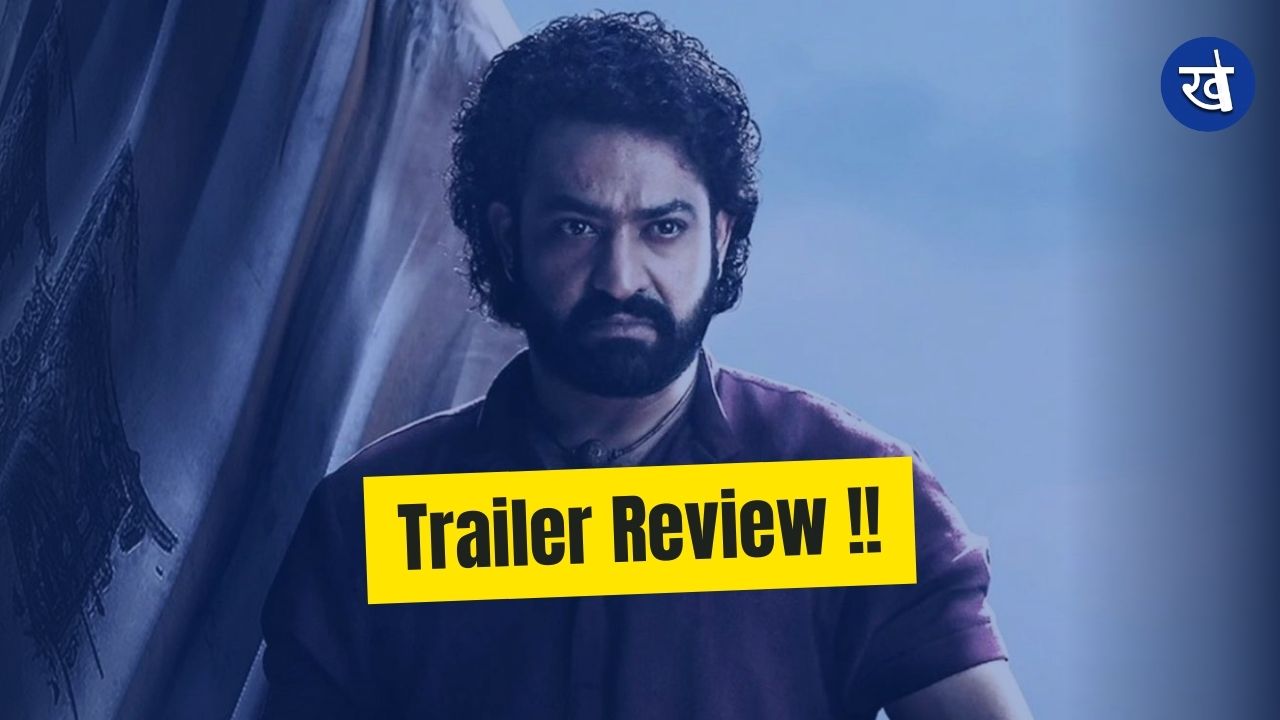 Devara Trailer Review: Jr NTR & Saif Ali Khan Clashing To Deliver a Blockbuster