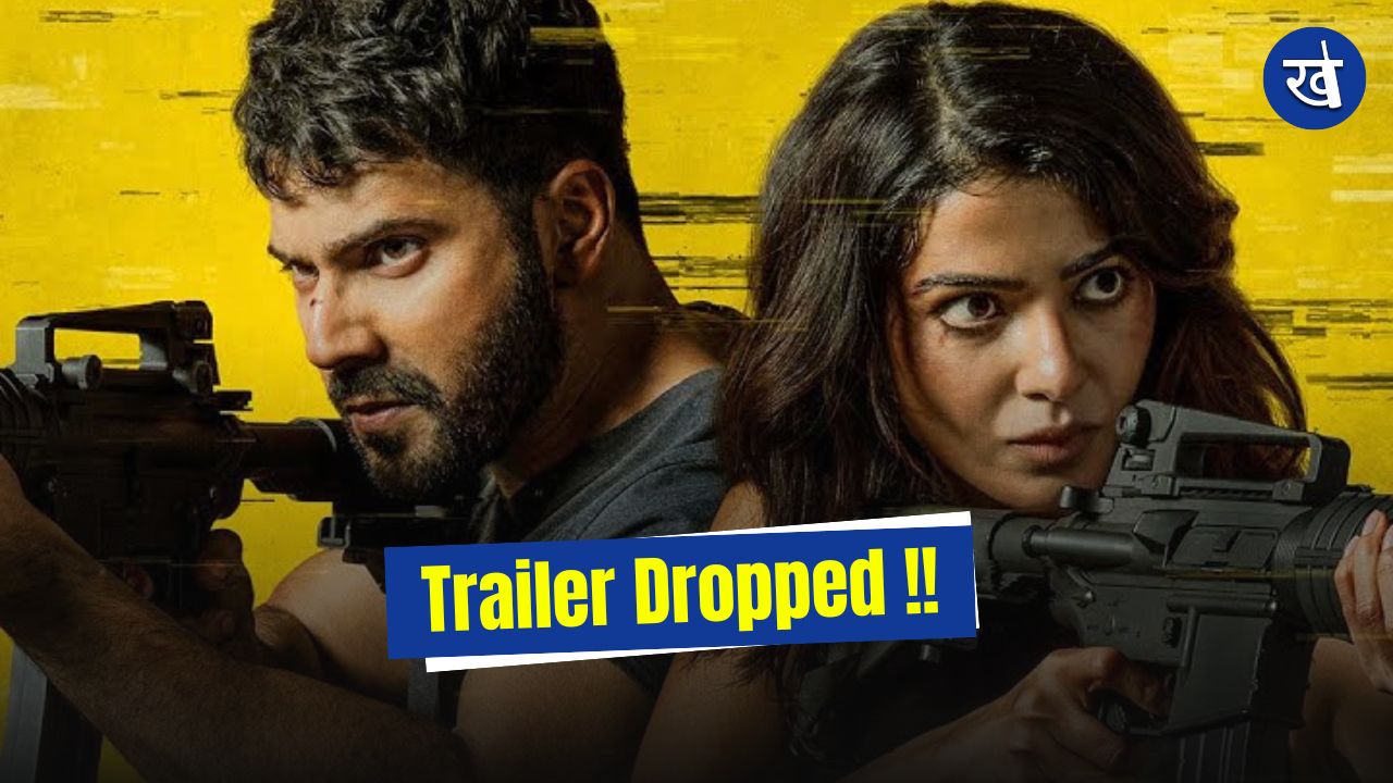 Citadel Honey Bunny Trailer Dropped – Action, Humor, and Desi Spy Thrills!