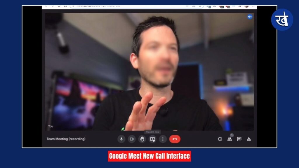 Google Meet New Call Interface