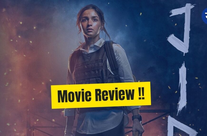 Jigra Movie Review