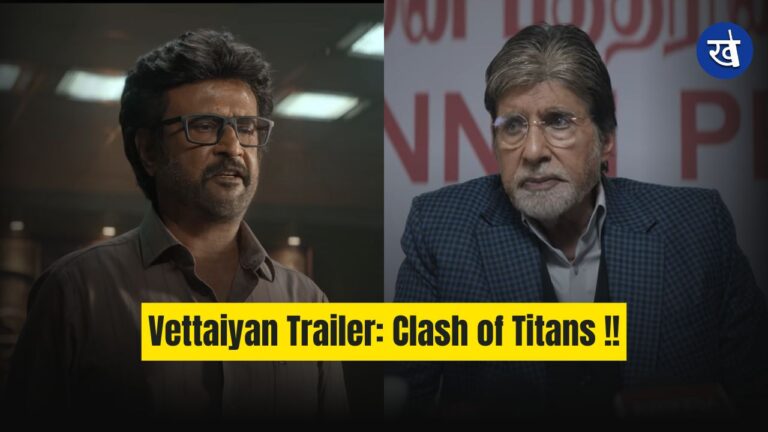 Vettaiyan Trailer Review: Rajinikanth vs Amitabh Bachchan in an Epic Showdown